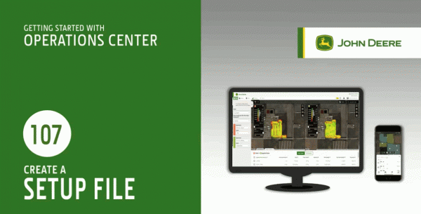 John Deere Operations Center Create a Setup